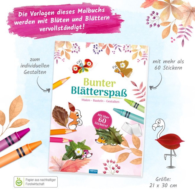 Bunter Blätterspaß "Wald" (Malen Basteln Gestalten)