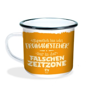 Emaillebecher "Falsche Zeitzone"
