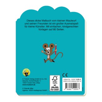 DER KLEINE MAULWURF Mein erstes Malbuch